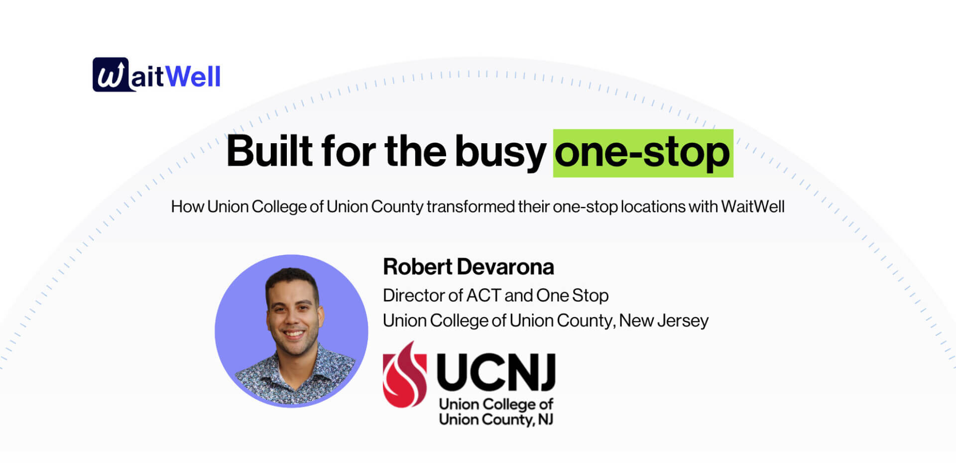 WaitWell and Robert Devarona of UCNJ