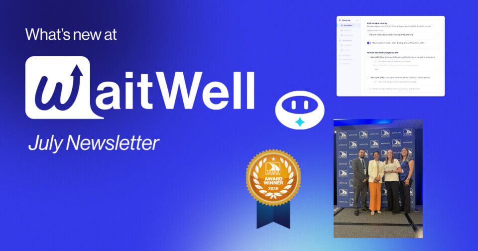 WaitWell July newsletter